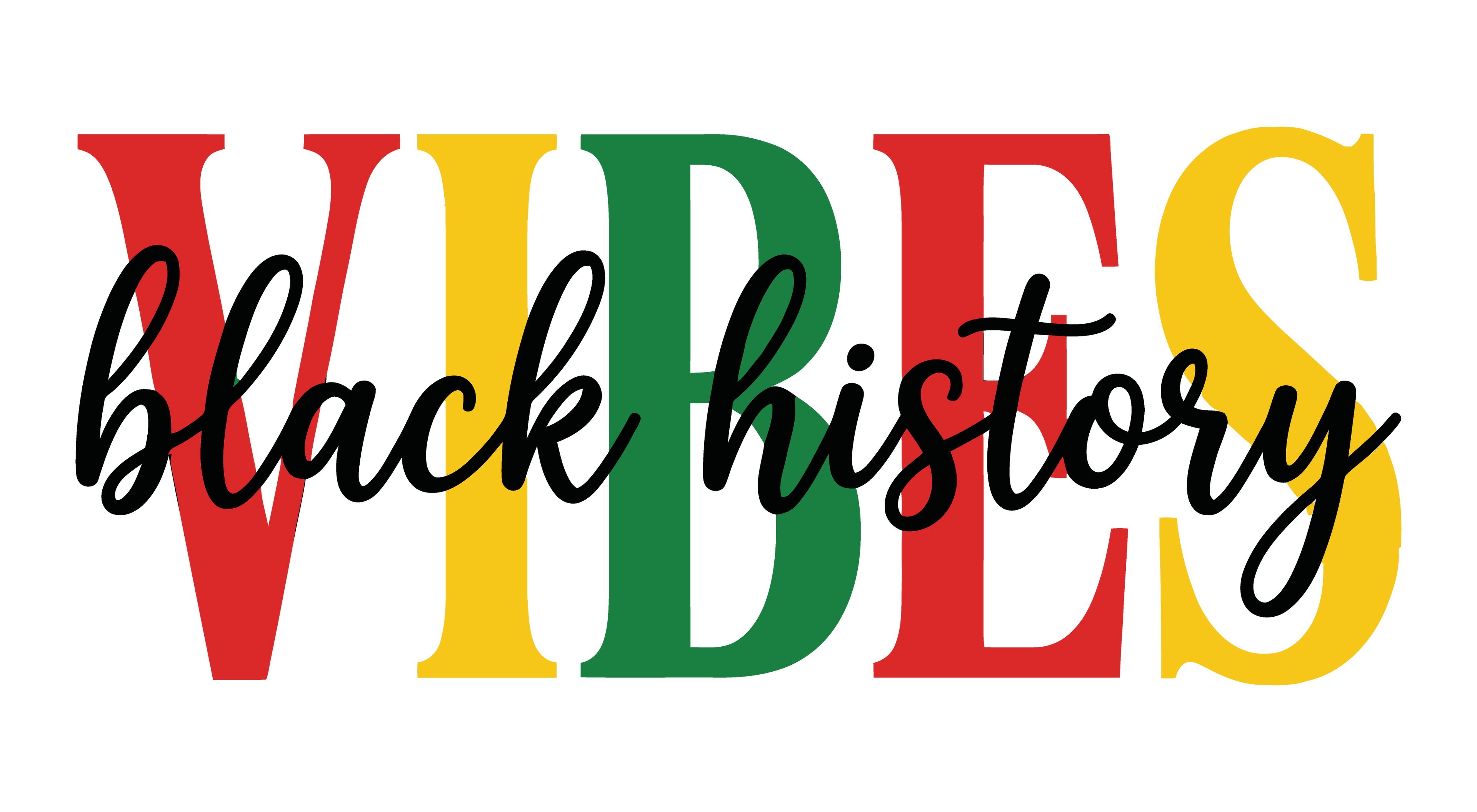 Black History Vibes