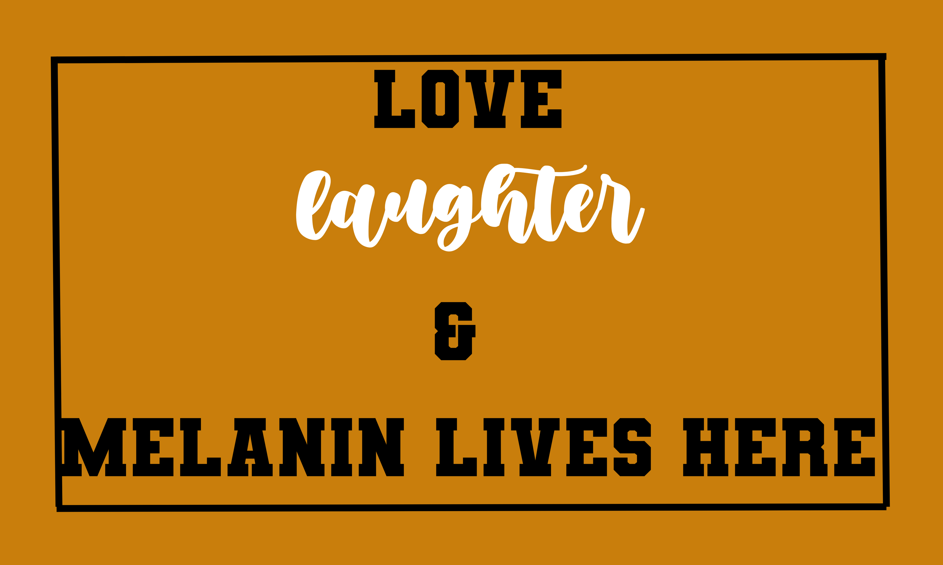 Love Laughter Melanin Doormat
