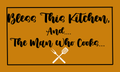Kitchen... Man who cooks